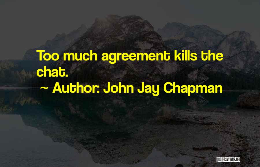 John Jay Chapman Quotes 209987