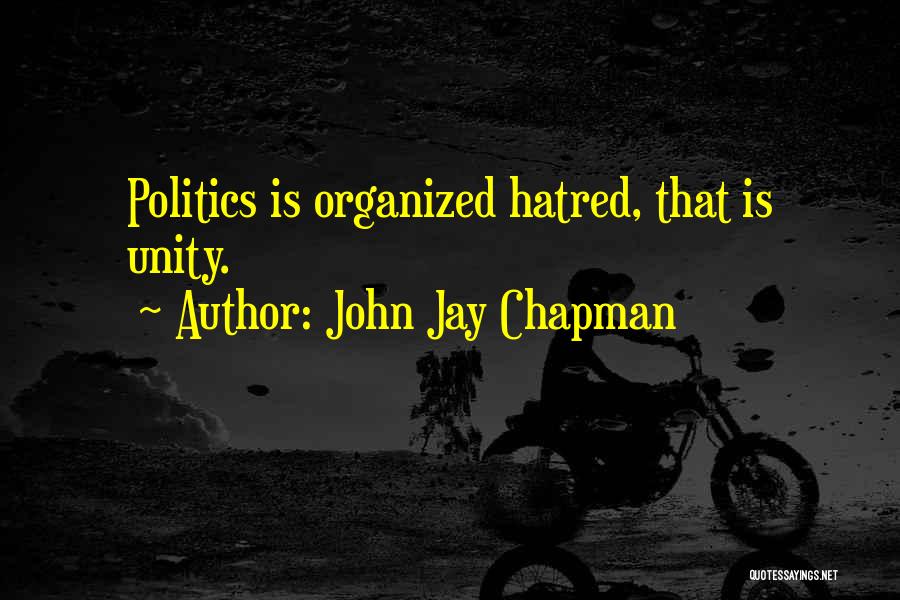 John Jay Chapman Quotes 342809