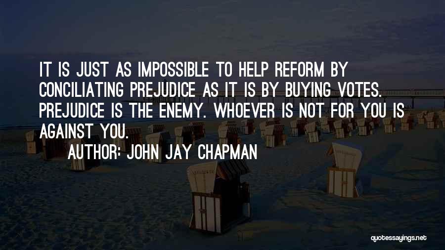 John Jay Chapman Quotes 996580