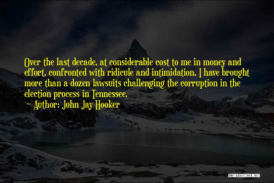 John Jay Hooker Quotes 1062282