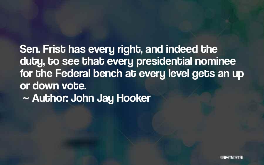 John Jay Hooker Quotes 771429