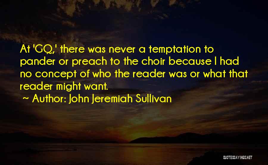 John Jeremiah Sullivan Quotes 1255379