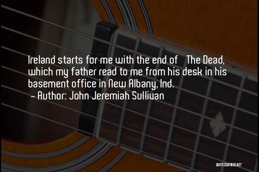 John Jeremiah Sullivan Quotes 1866022