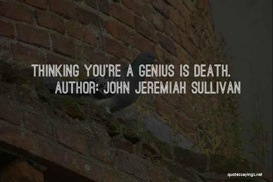 John Jeremiah Sullivan Quotes 723296