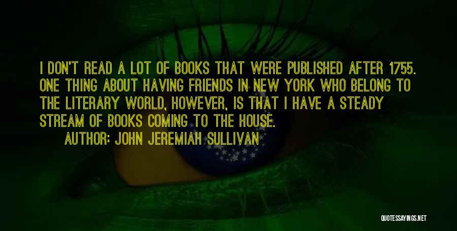 John Jeremiah Sullivan Quotes 811021