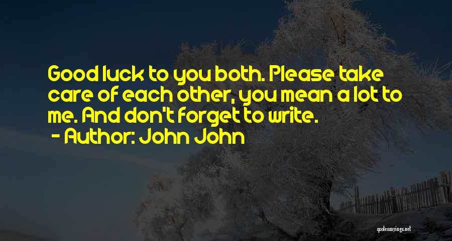 John John Quotes 1461701