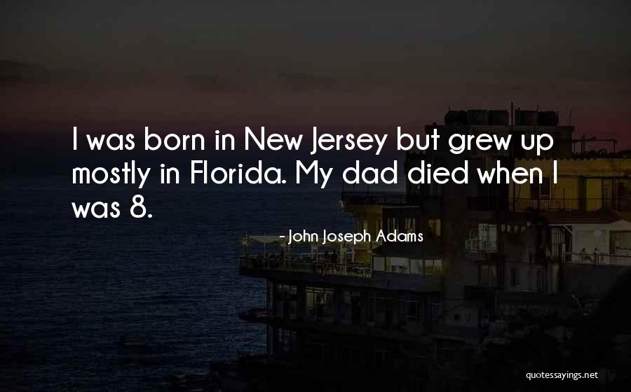 John Joseph Adams Quotes 1205948