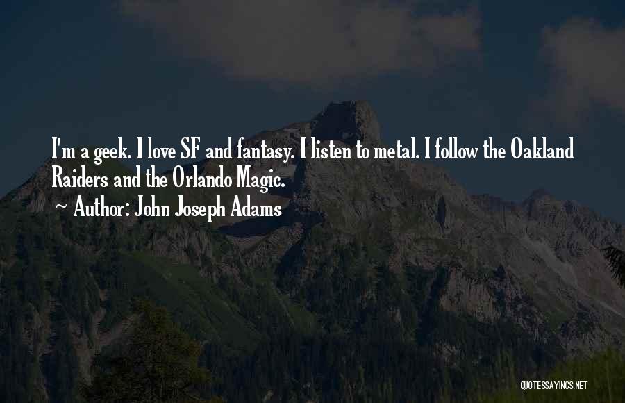 John Joseph Adams Quotes 1660720