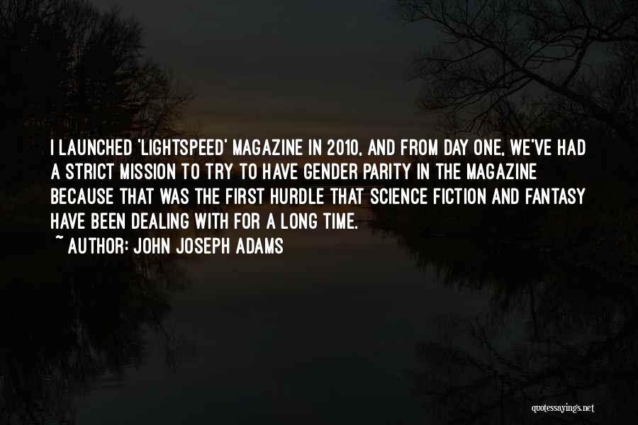 John Joseph Adams Quotes 2008364