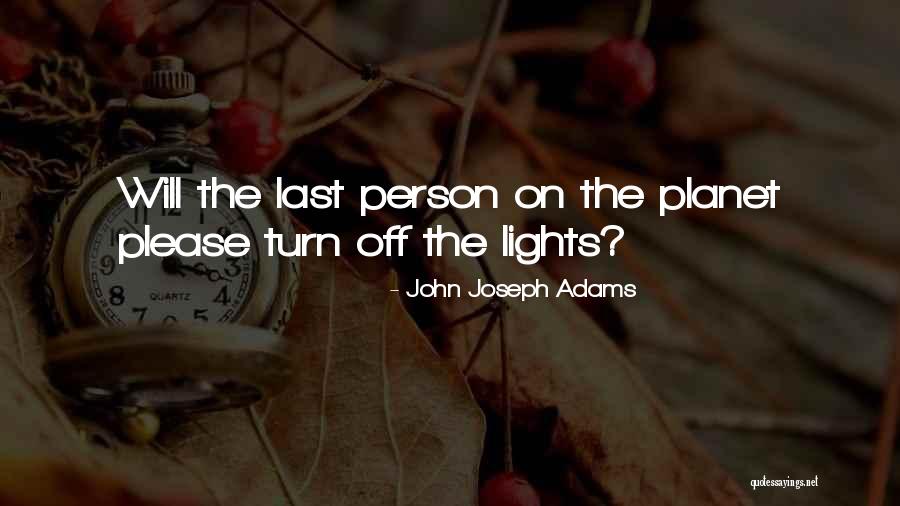 John Joseph Adams Quotes 2081442