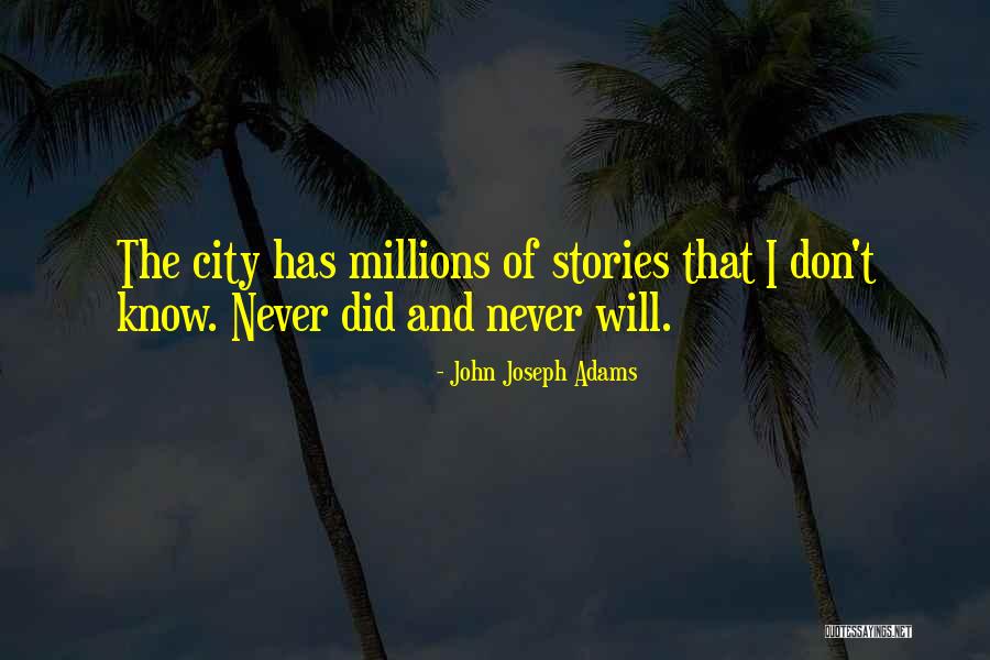 John Joseph Adams Quotes 615985 John Joseph Adams Quotes 615985