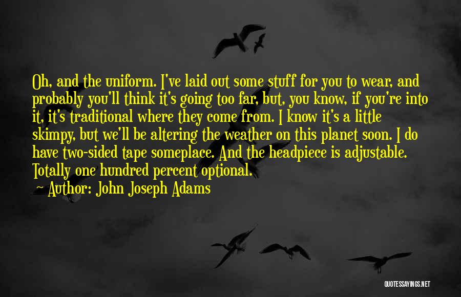 John Joseph Adams Quotes 677687