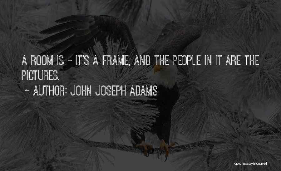 John Joseph Adams Quotes 755760