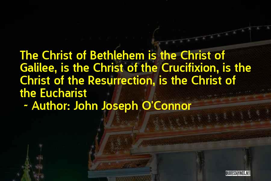 John Joseph O'Connor Quotes 1312448