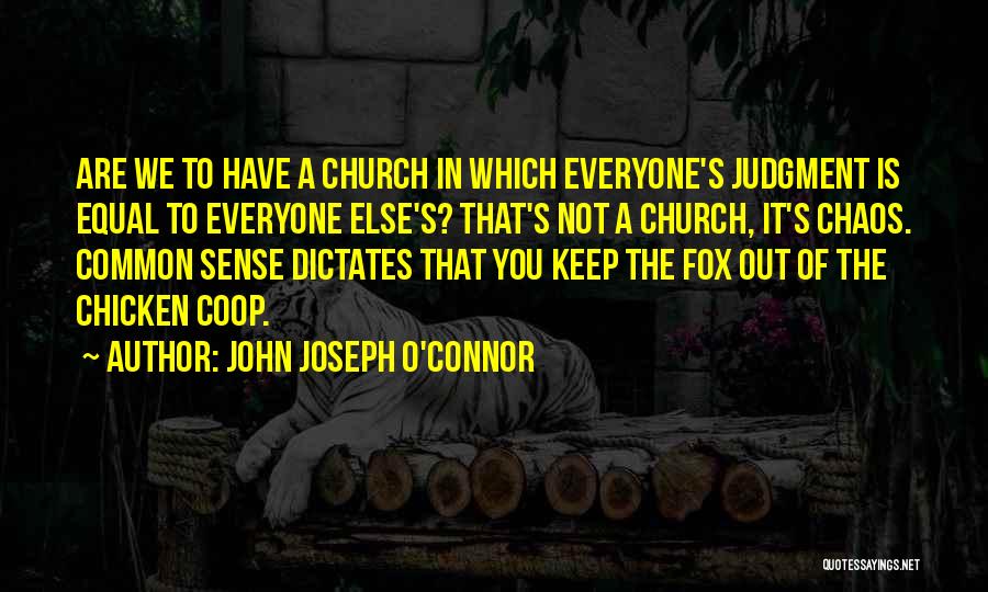 John Joseph O'Connor Quotes 920100