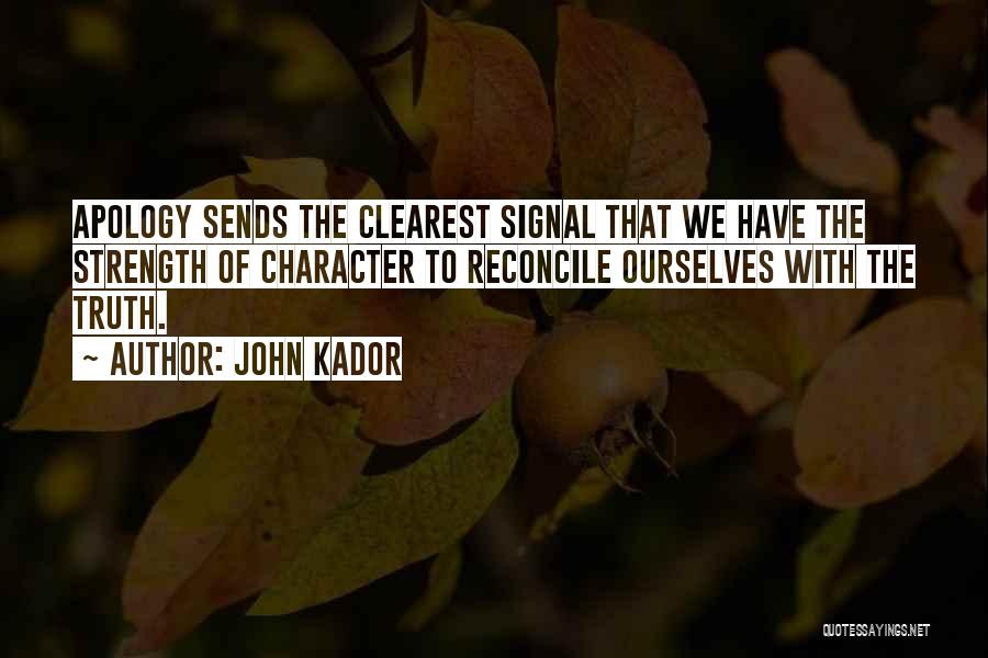 John Kador Quotes 1419102