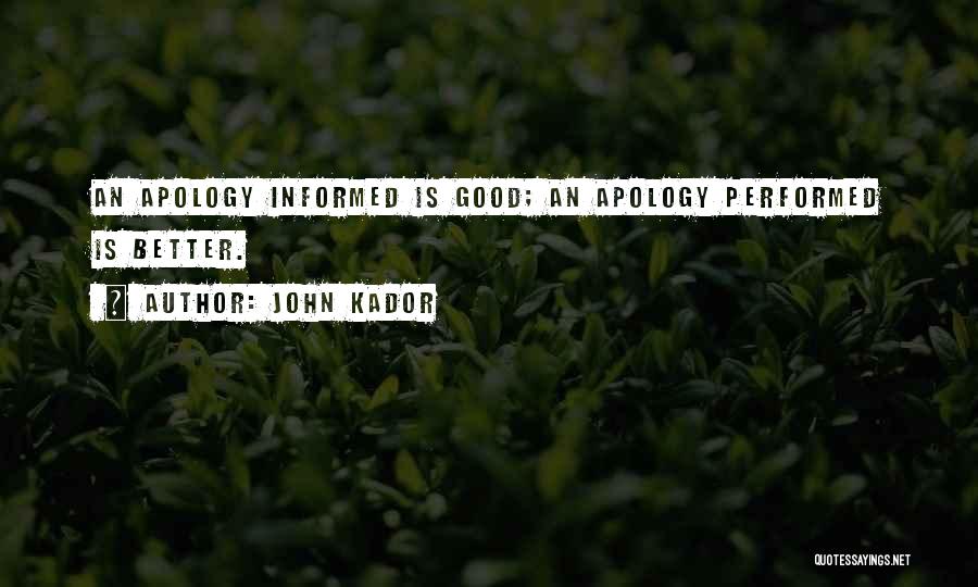 John Kador Quotes 1914556