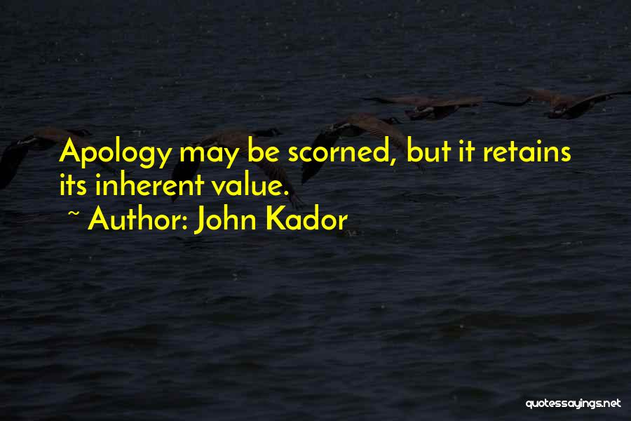 John Kador Quotes 425989