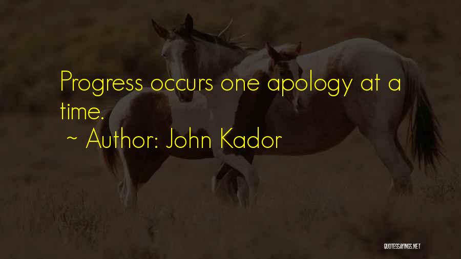 John Kador Quotes 805173