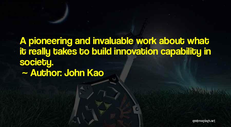 John Kao Quotes 1624203