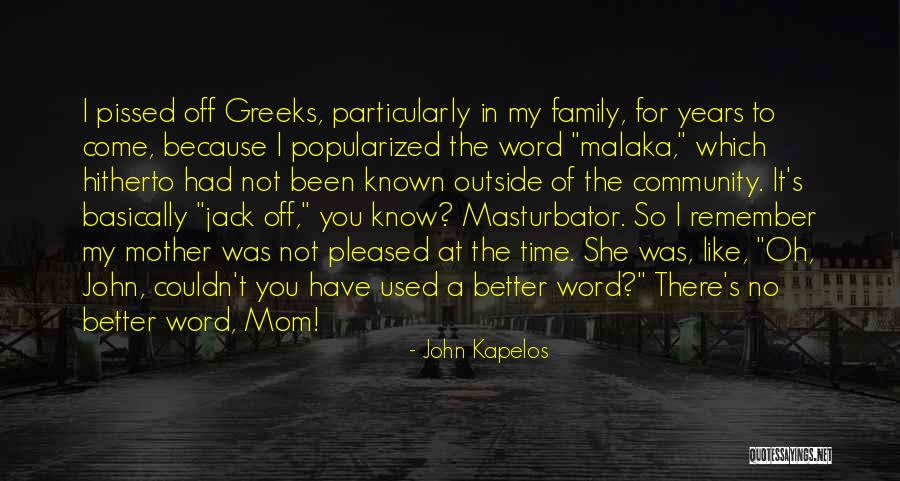 John Kapelos Quotes 980350