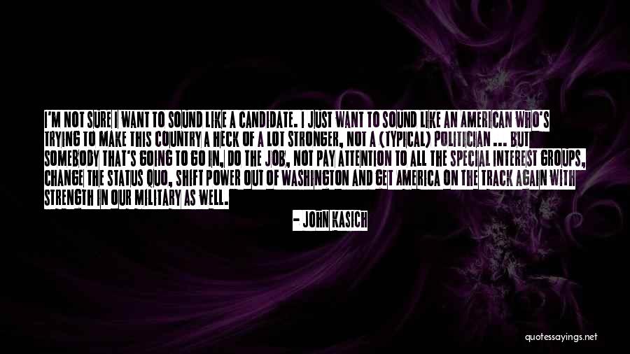 John Kasich Quotes 1974175 John Kasich Quotes 1974175