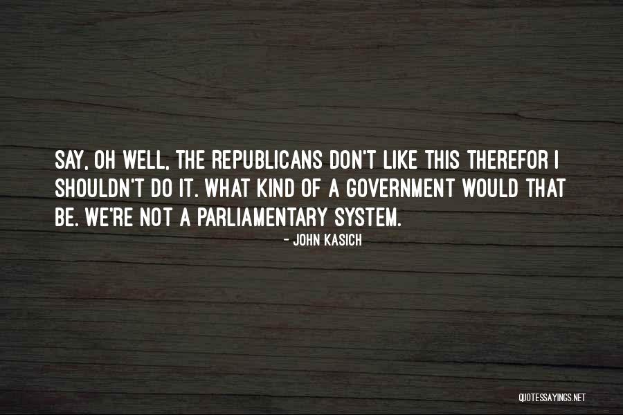 John Kasich Quotes 480757 John Kasich Quotes 480757