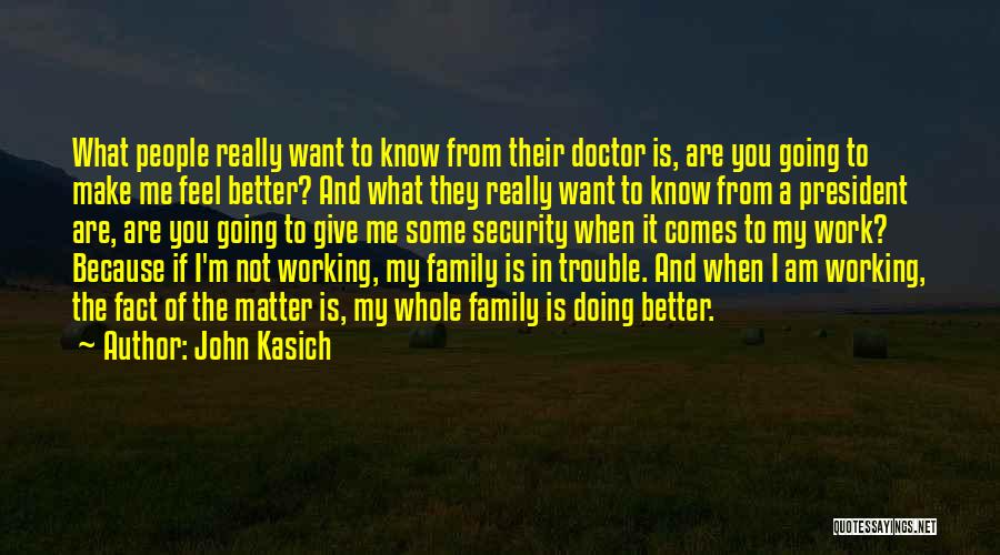 John Kasich Quotes 665464