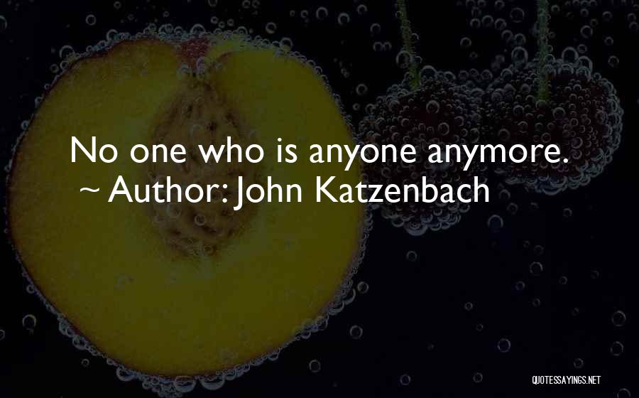 John Katzenbach Quotes 1115490