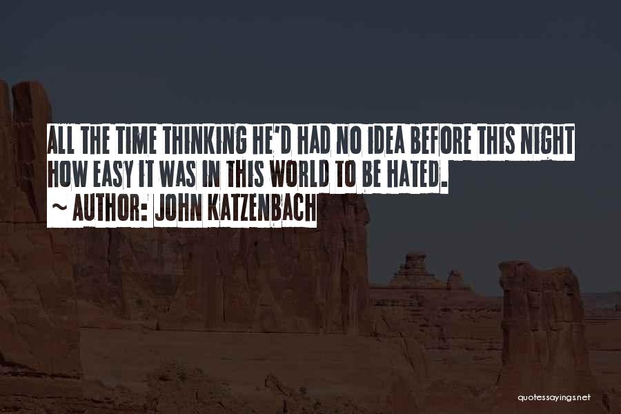 John Katzenbach Quotes 1128858