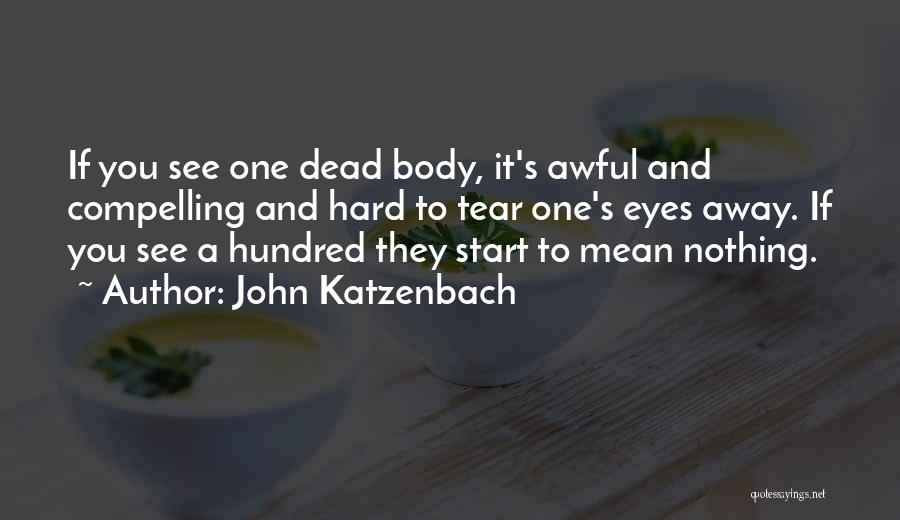 John Katzenbach Quotes 1309968