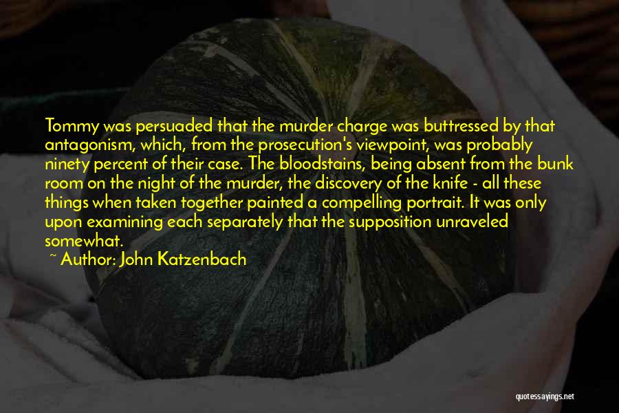John Katzenbach Quotes 204021