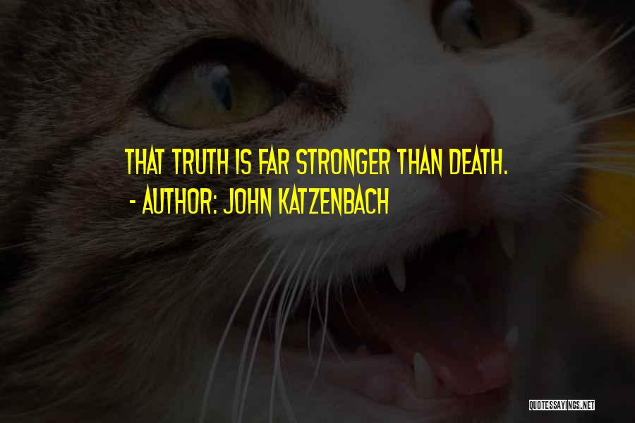 John Katzenbach Quotes 556327