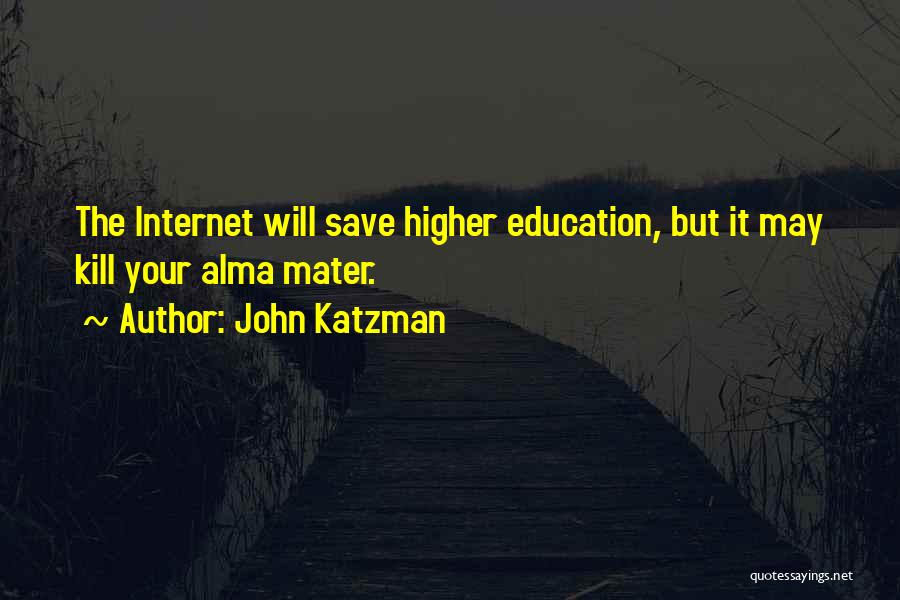 John Katzman Quotes 1642976