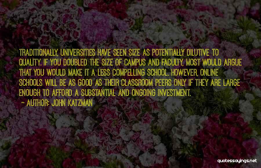 John Katzman Quotes 2029464