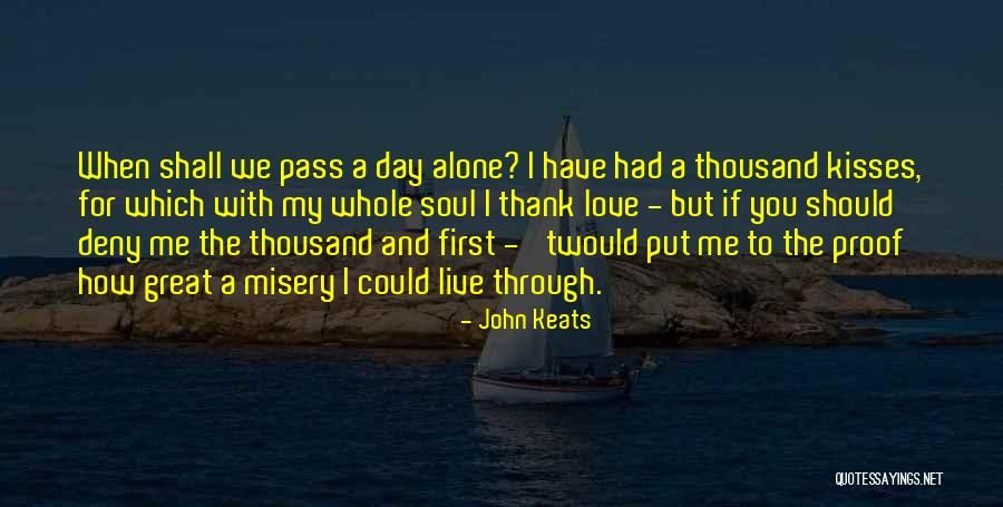 John Keats Love Letters Quotes By John Keats