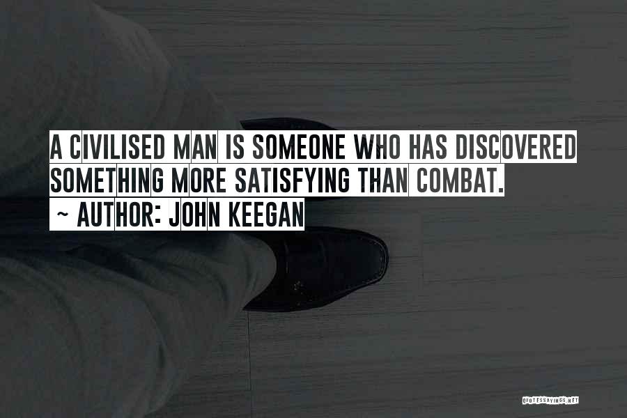 John Keegan Quotes 1006148