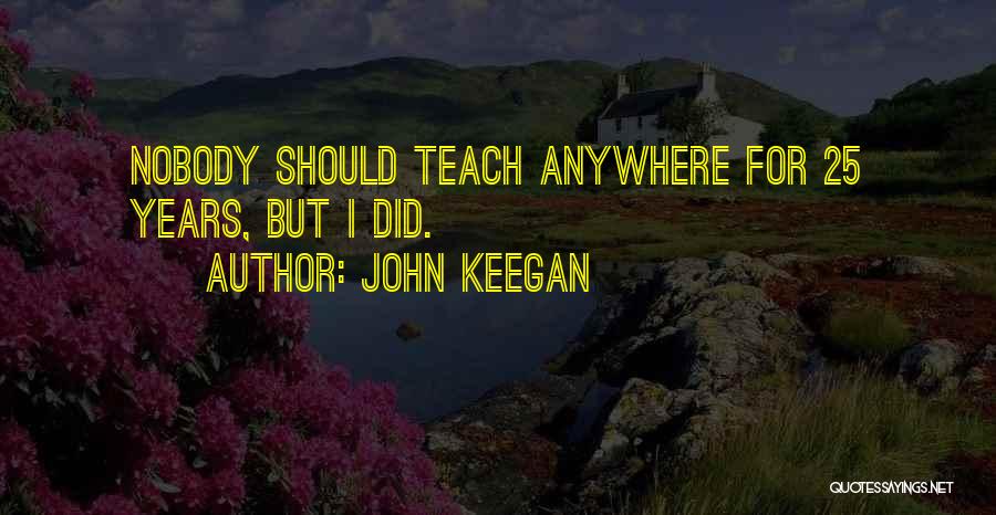 John Keegan Quotes 2046955
