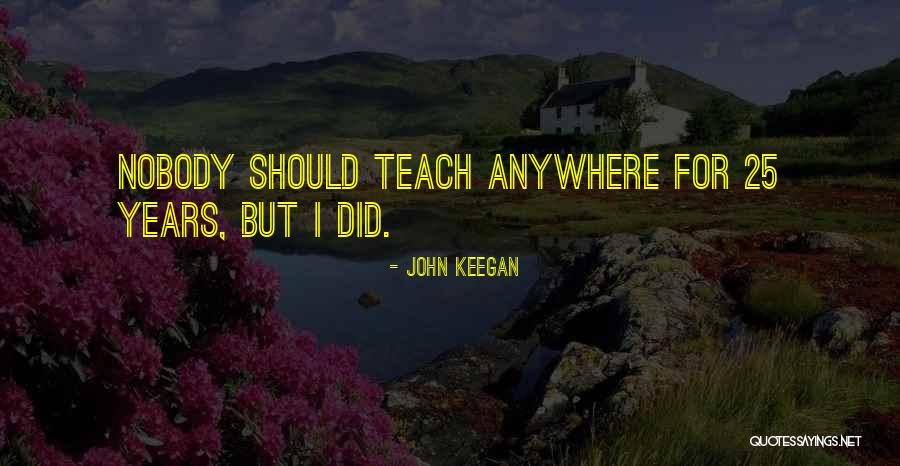 John Keegan Quotes 2046955