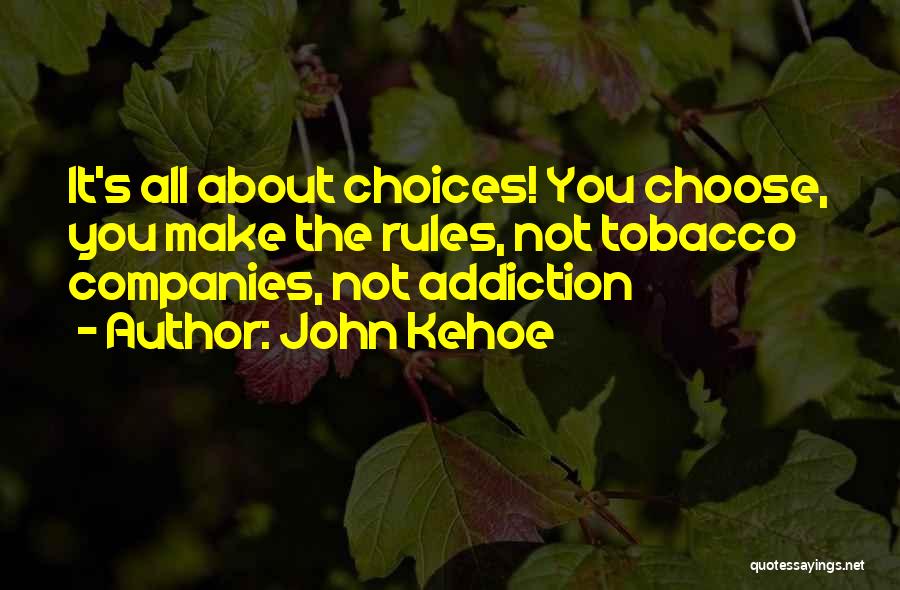 John Kehoe Quotes 1560660