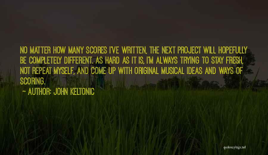 John Keltonic Quotes 1094742