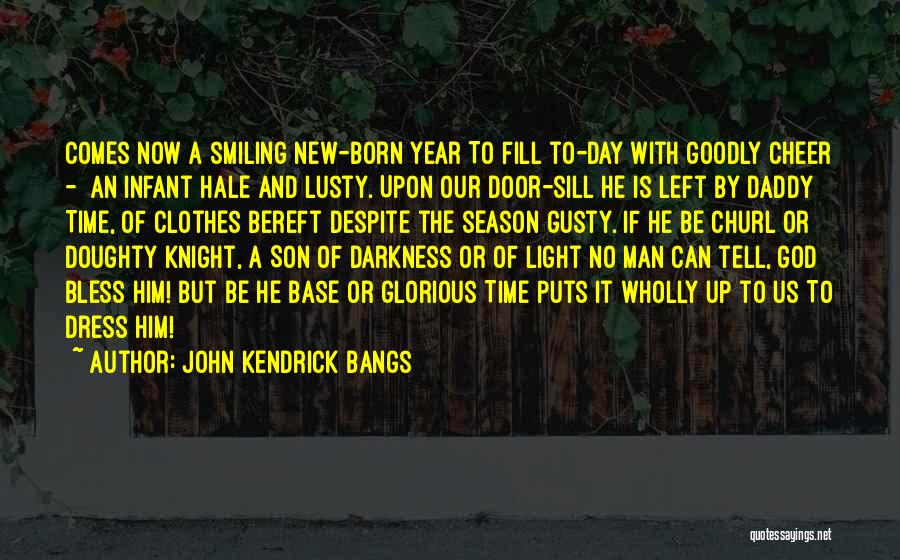 John Kendrick Bangs Quotes 1245062