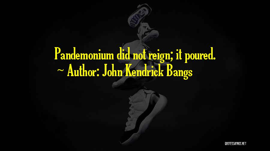 John Kendrick Bangs Quotes 2043094