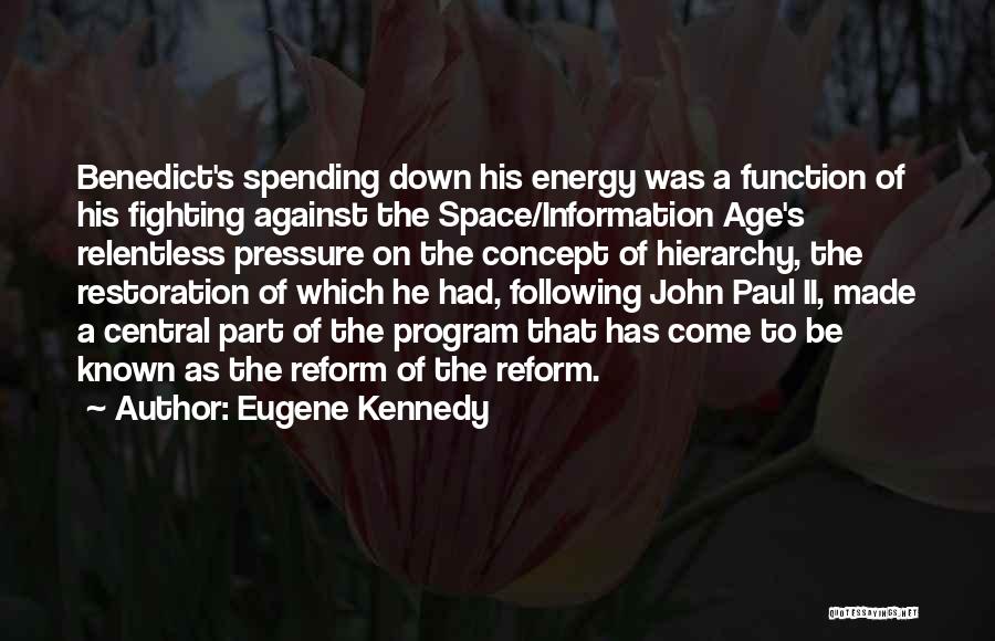 John Kennedy Space Program Quotes By Eugene Kennedy