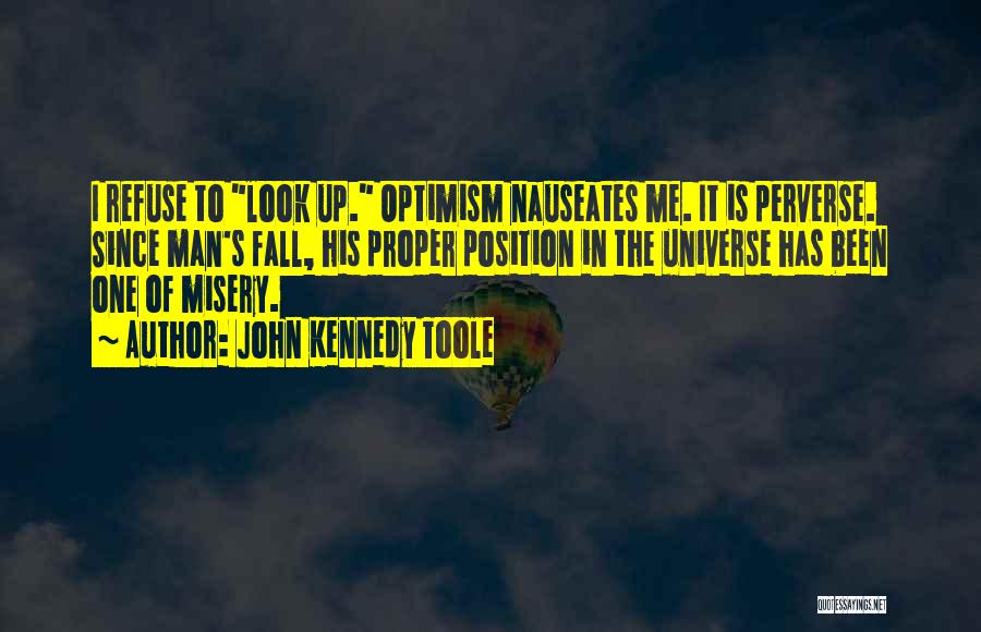 John Kennedy Toole Quotes 1110466