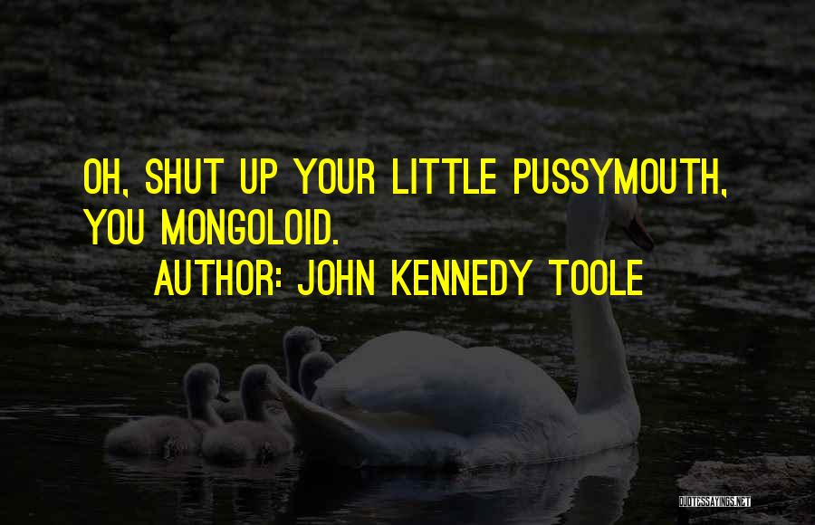 John Kennedy Toole Quotes 136754