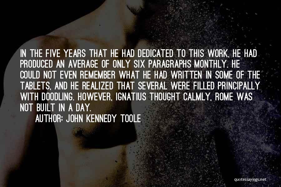 John Kennedy Toole Quotes 1742717