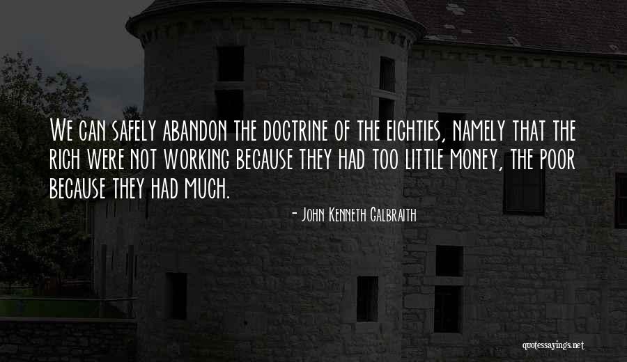 John Kenneth Galbraith Quotes 1164202 John Kenneth Galbraith Quotes 1164202