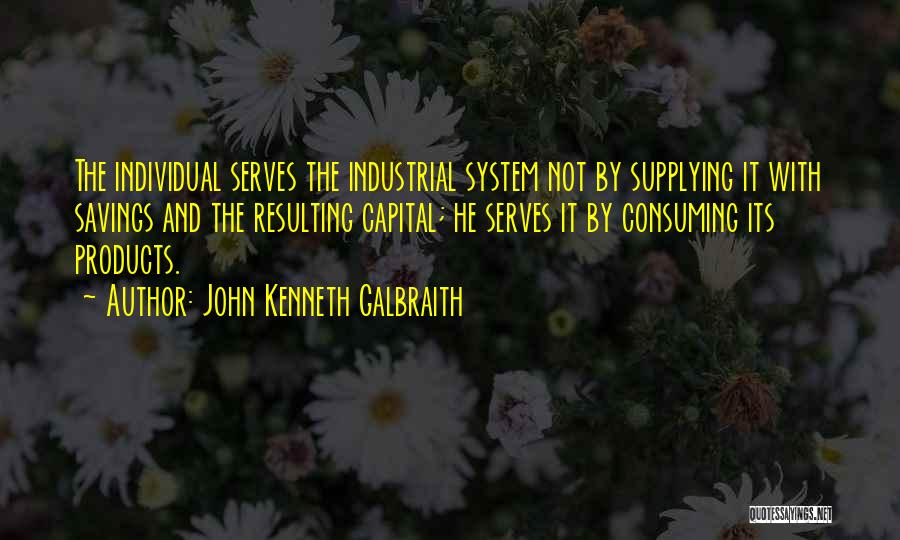 John Kenneth Galbraith Quotes 1192465