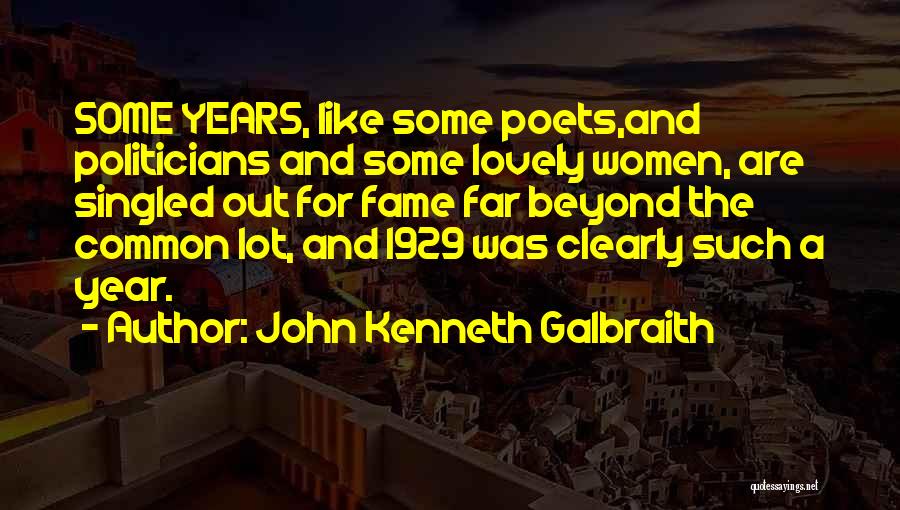 John Kenneth Galbraith Quotes 1229817